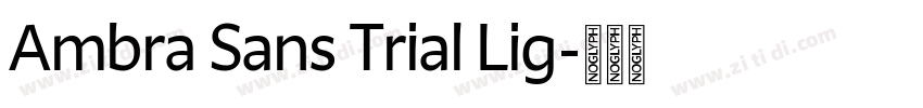 Ambra Sans Trial Lig字体转换